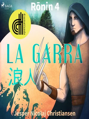 cover image of Ronin 4--La garra--Dramatizado